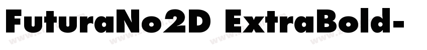 FuturaNo2D ExtraBold字体转换